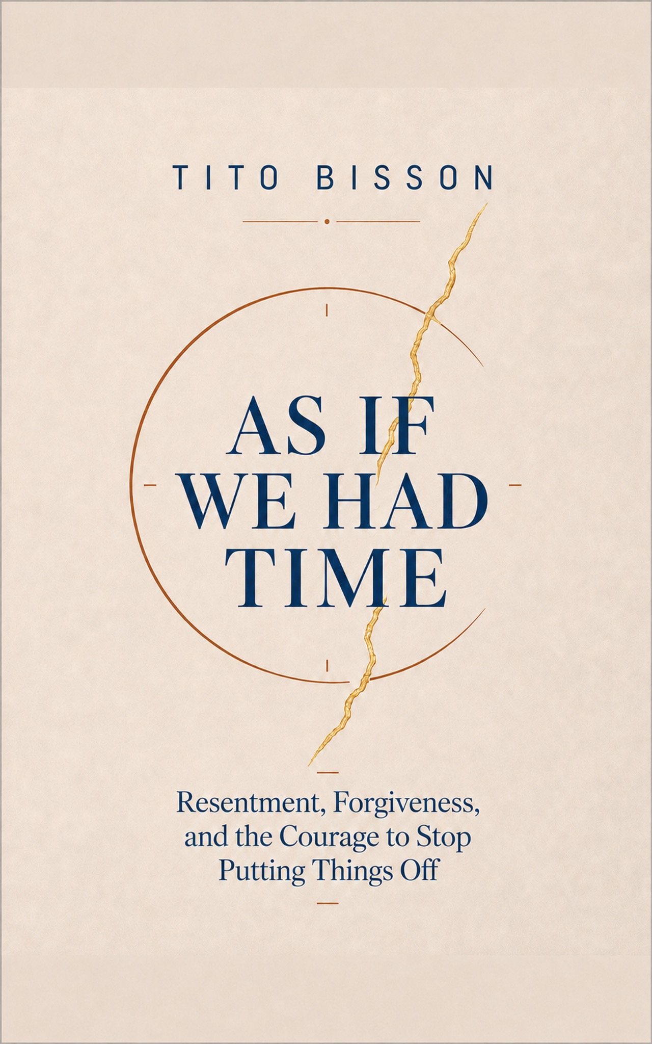 Cover of As If We Had Time by Tito Bisson