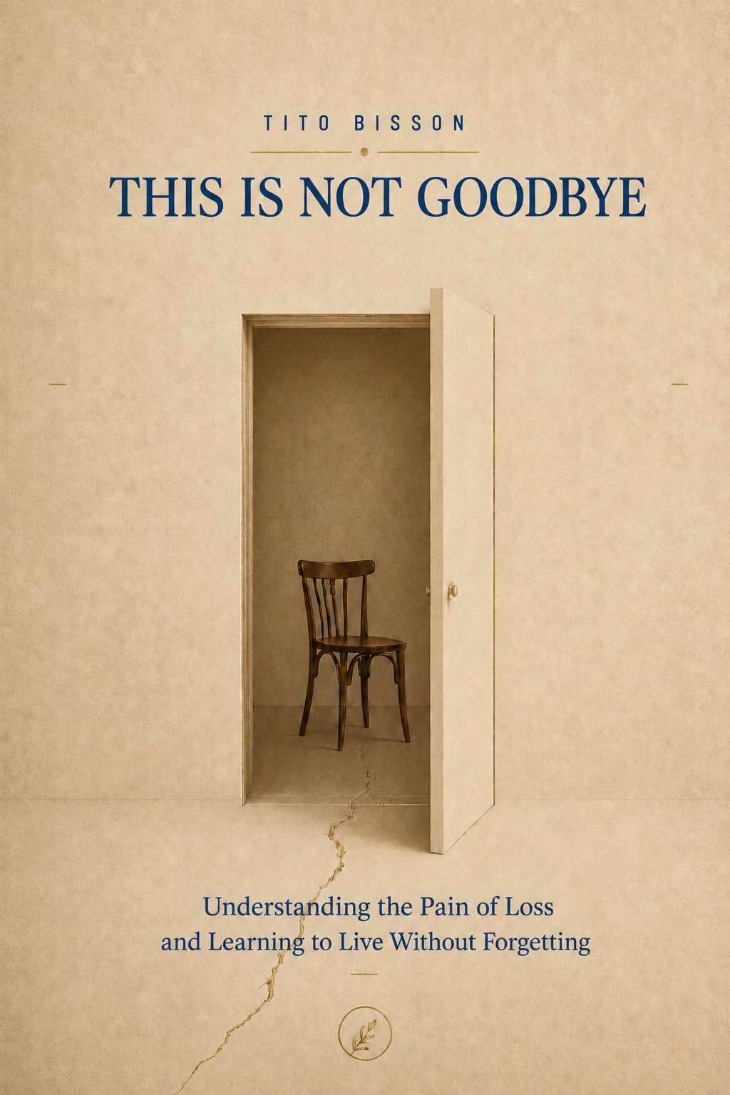 Cover of This is not goodbye by Tito Bisson